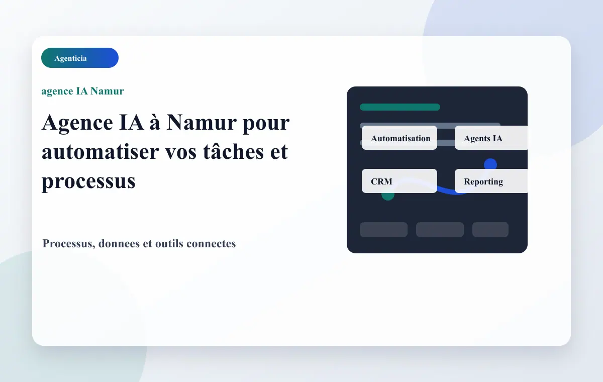 Agence IA a Namur pour automatisation des taches et processus