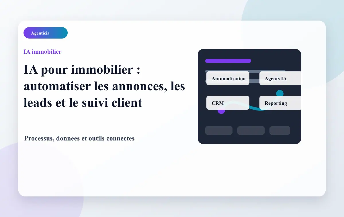 IA immobilier pour annonces qualification de leads et suivi client